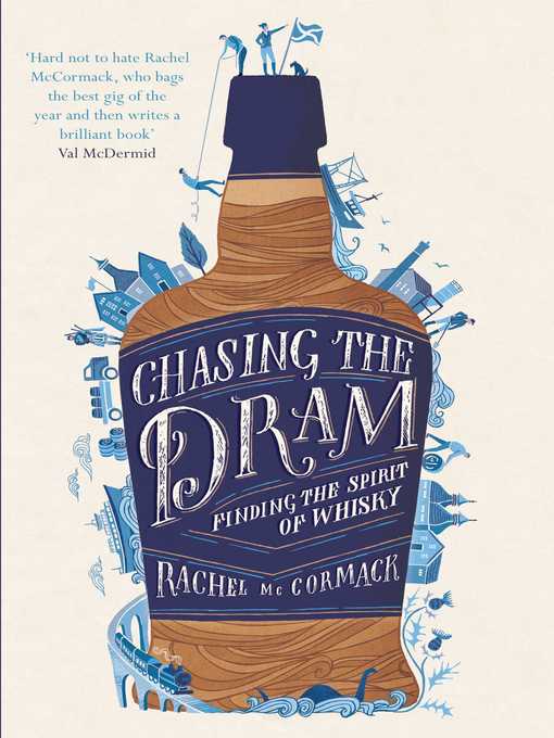 Title details for Chasing the Dram by Rachel McCormack - Wait list